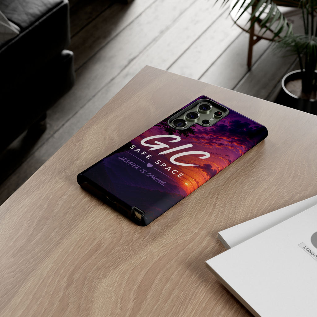 GIC Safe Space Tough Phone Case — "Greater Is Coming" Sunset Design