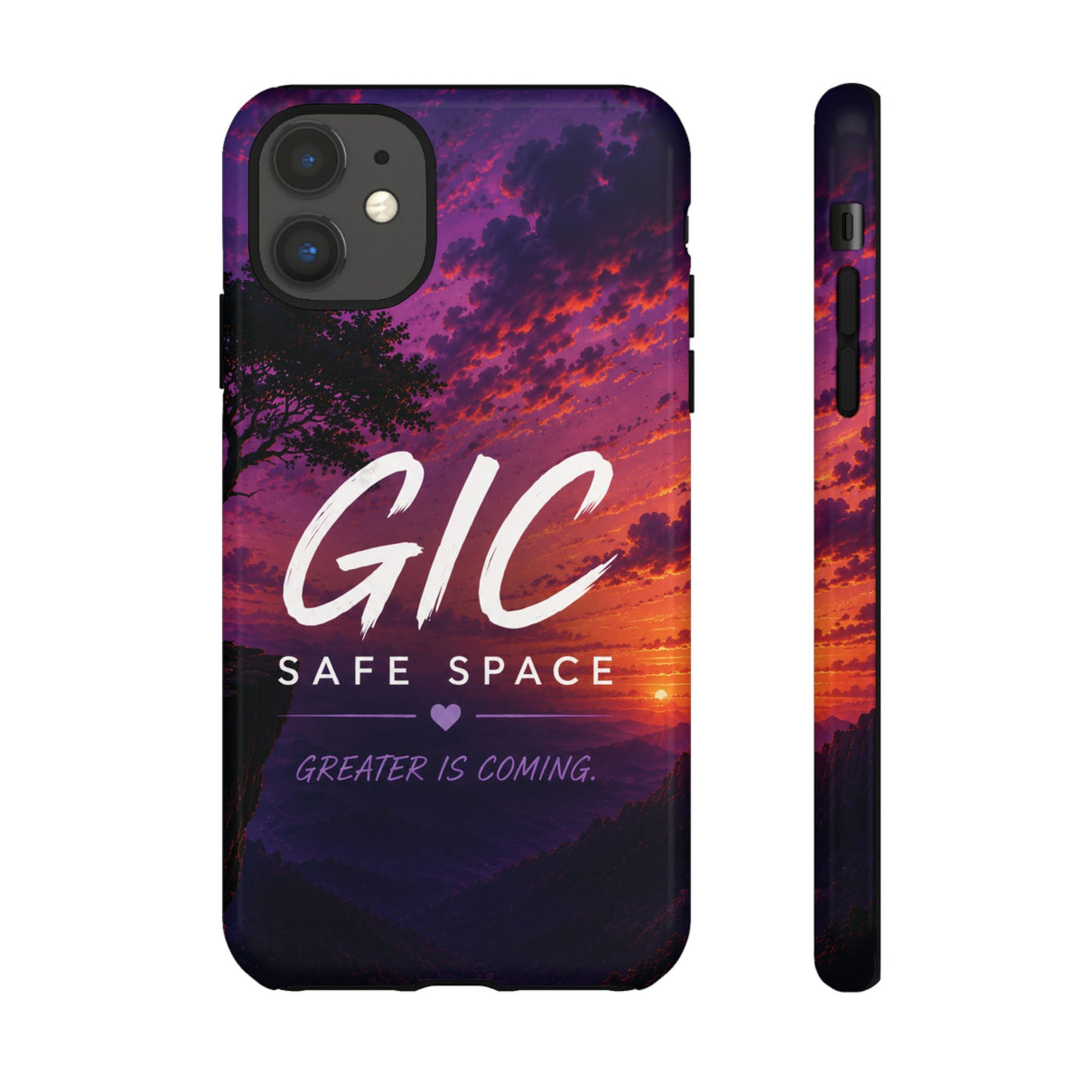 GIC Safe Space Tough Phone Case — "Greater Is Coming" Sunset Design