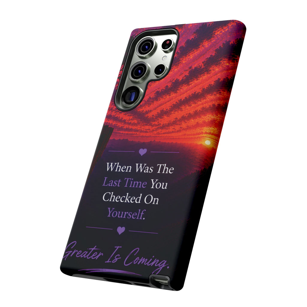 Inspirational Phone Case - "When Was The Last Time You Checked On Yourself?" Sunset Self-Care Quote