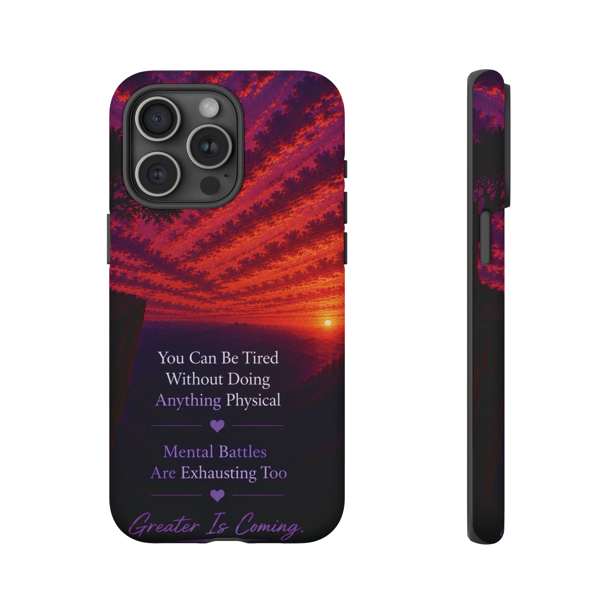 Phone Case — "Greater Is Coming" Inspirational Sunset Design