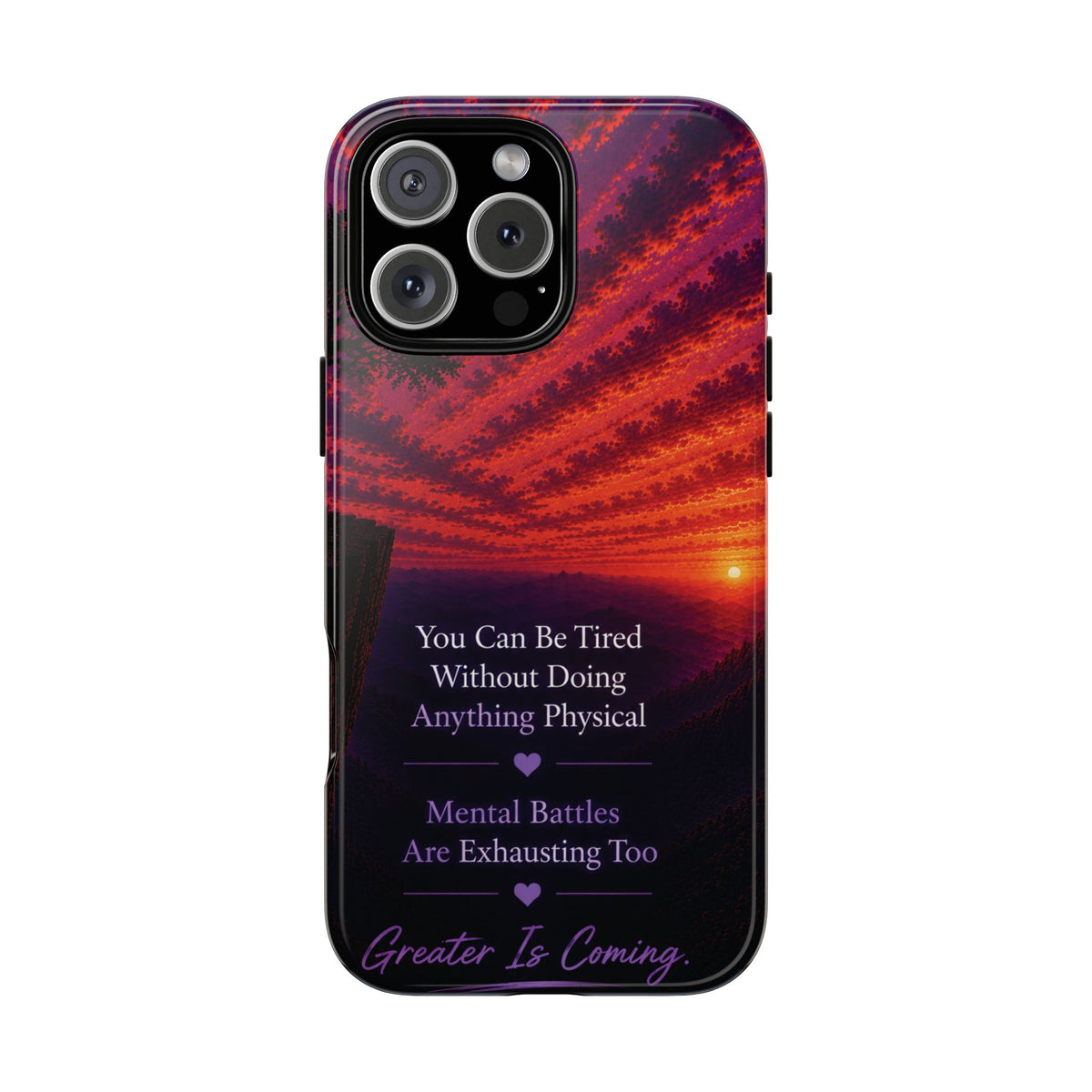 Phone Case — "Greater Is Coming" Inspirational Sunset Design