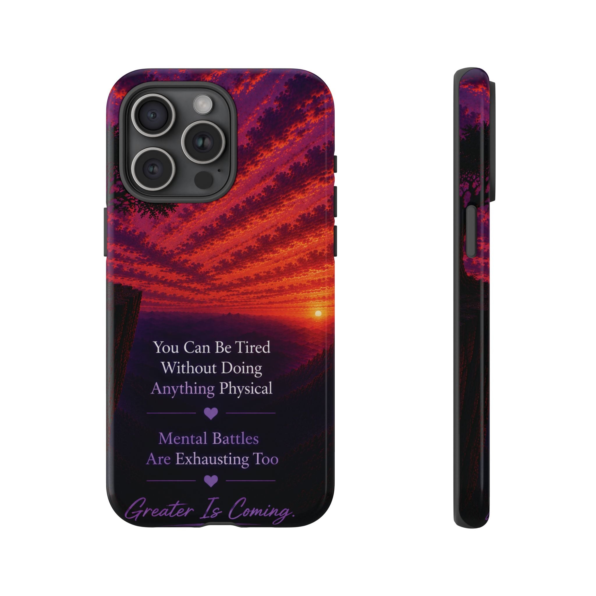 Phone Case — "Greater Is Coming" Inspirational Sunset Design