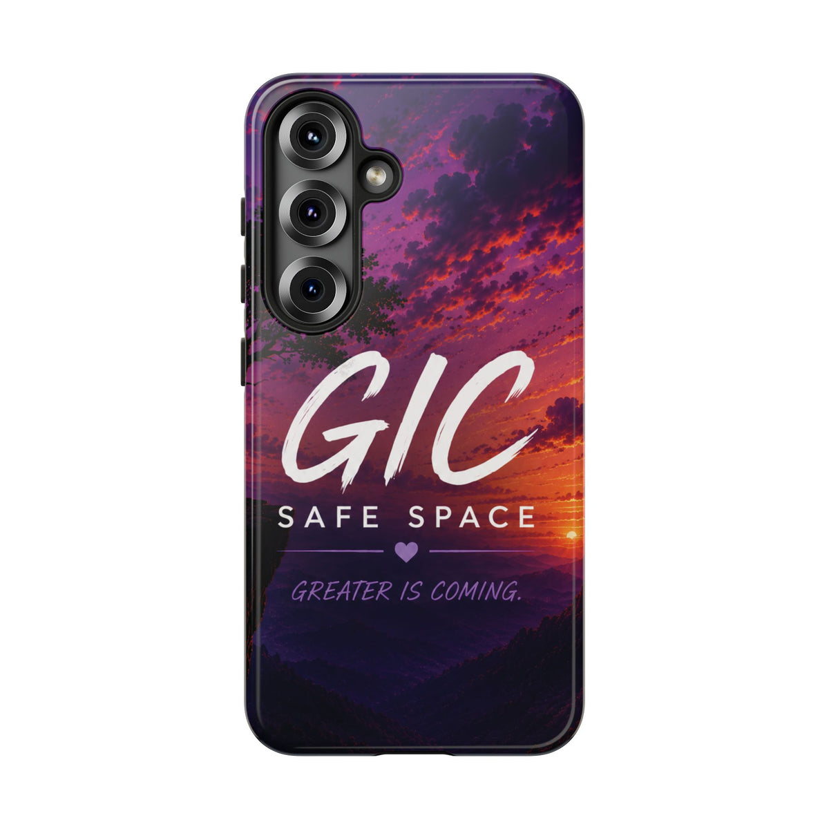 GIC Safe Space Tough Phone Case — "Greater Is Coming" Sunset Design